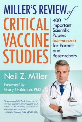 [Miller's Review of Critical Vaccine Studies]